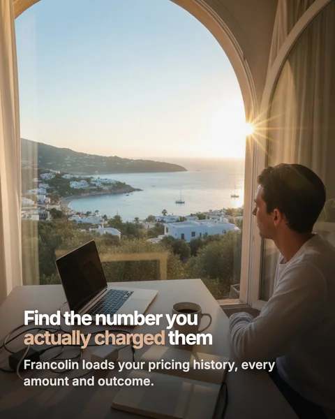 Find the number you actually charged them. Francolin loads your pricing history, every amount and outcome
